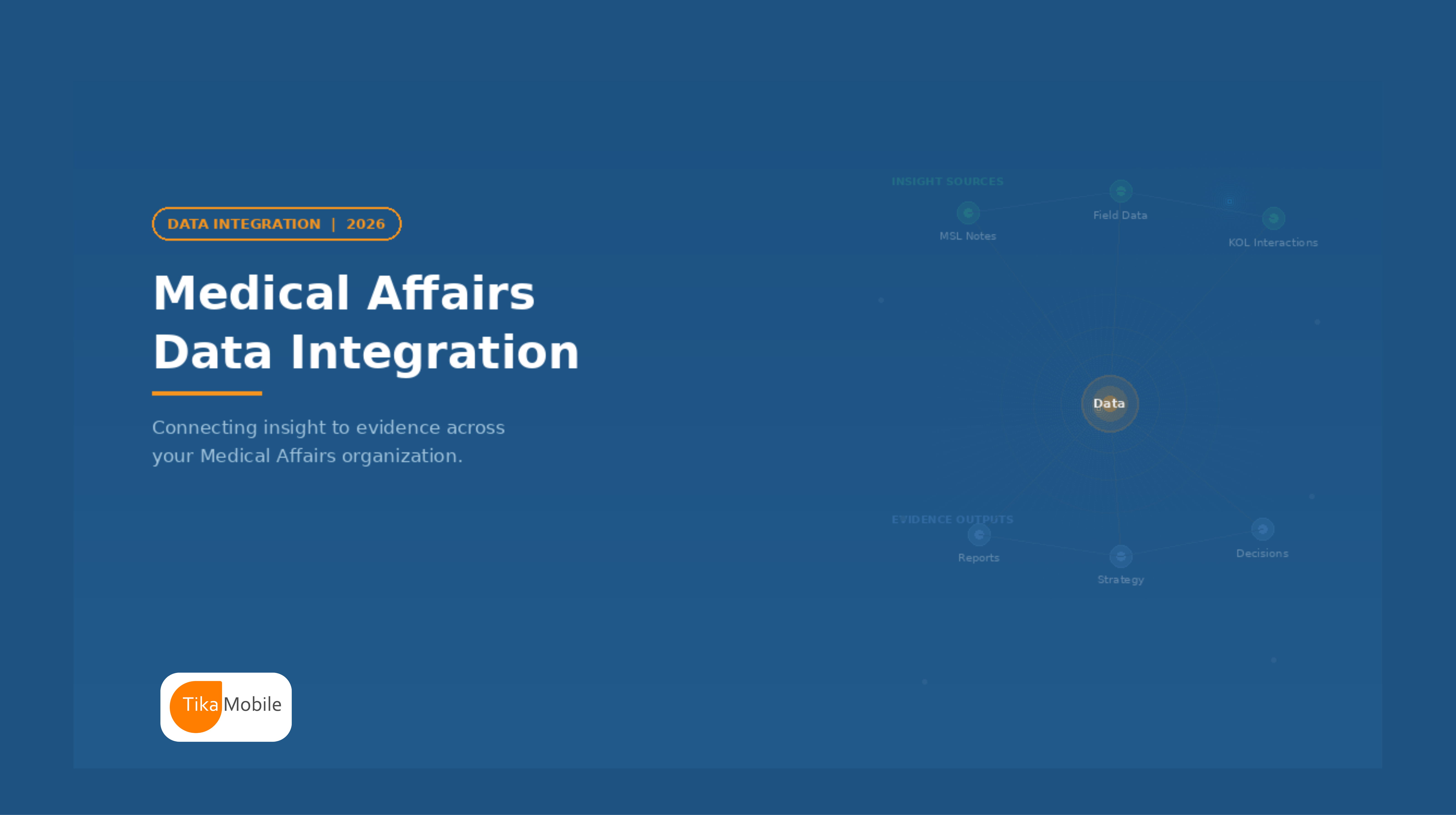 Medical Affairs Data Integration: Connecting Insight to Evidence in 2026