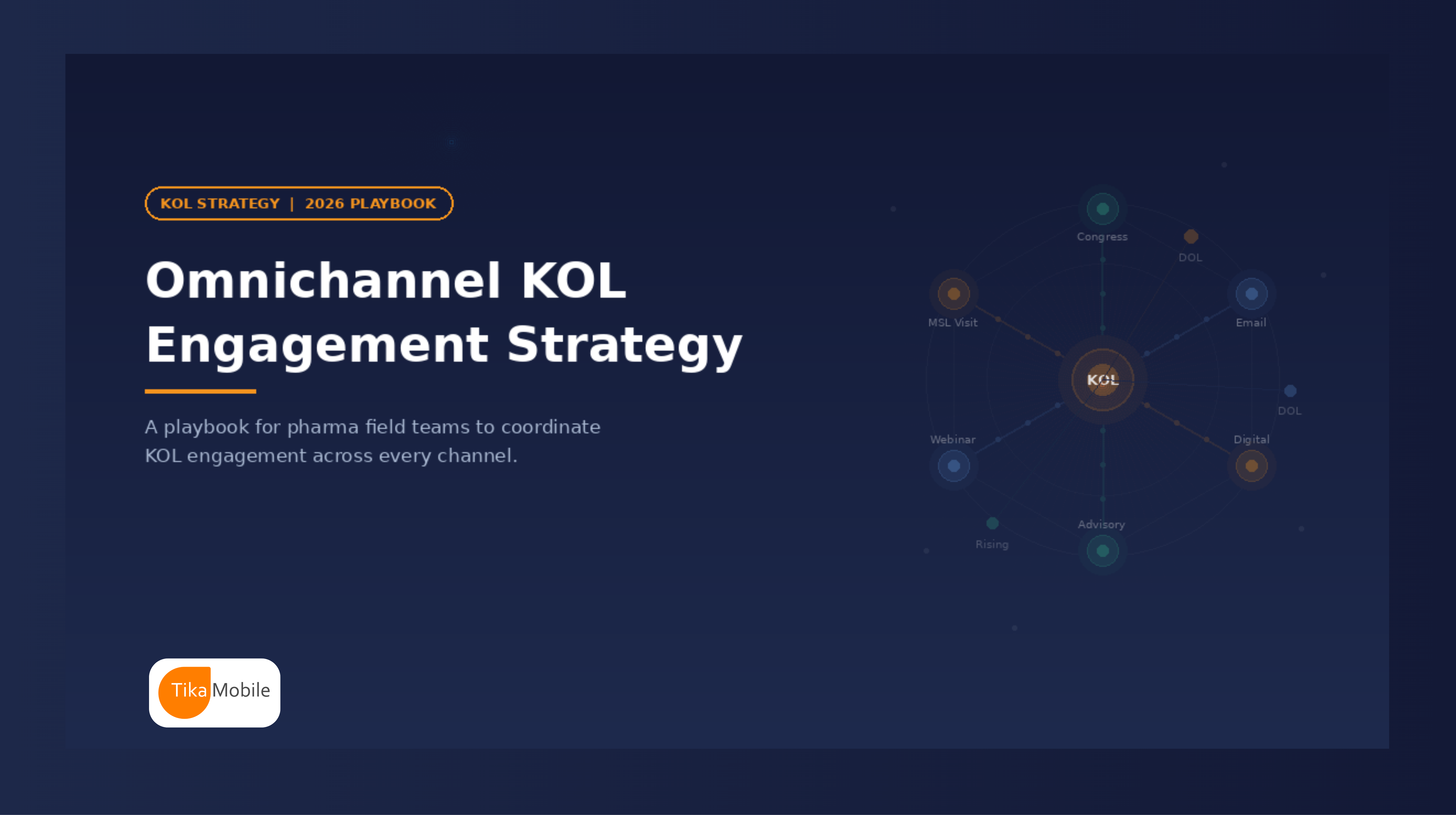 Omnichannel KOL Engagement Strategy: A 2026 Playbook for Pharma Field Teams